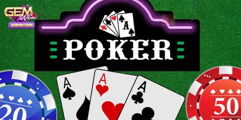 Poker là game như thế nào?