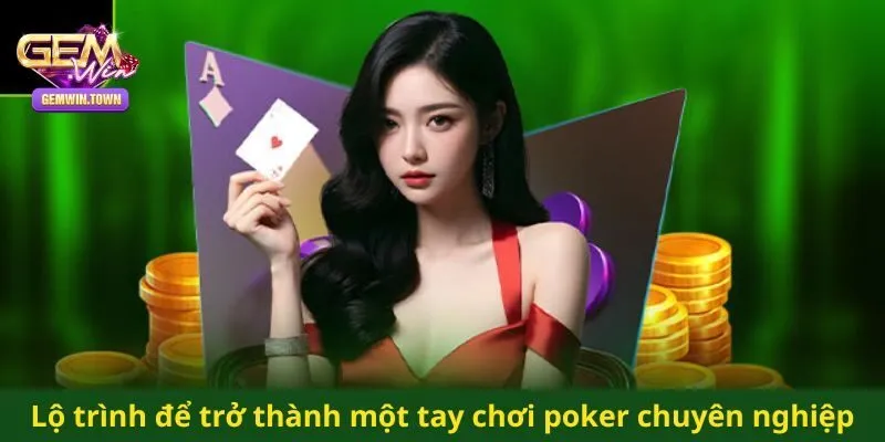 Cách chơi Poker cơ bản