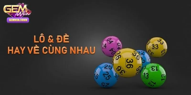 Lô Ra Theo Cặp - Tìm Hiểu Con Số May Mắn Cùng Gemwin